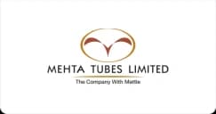 Mehta Tubes Limited
